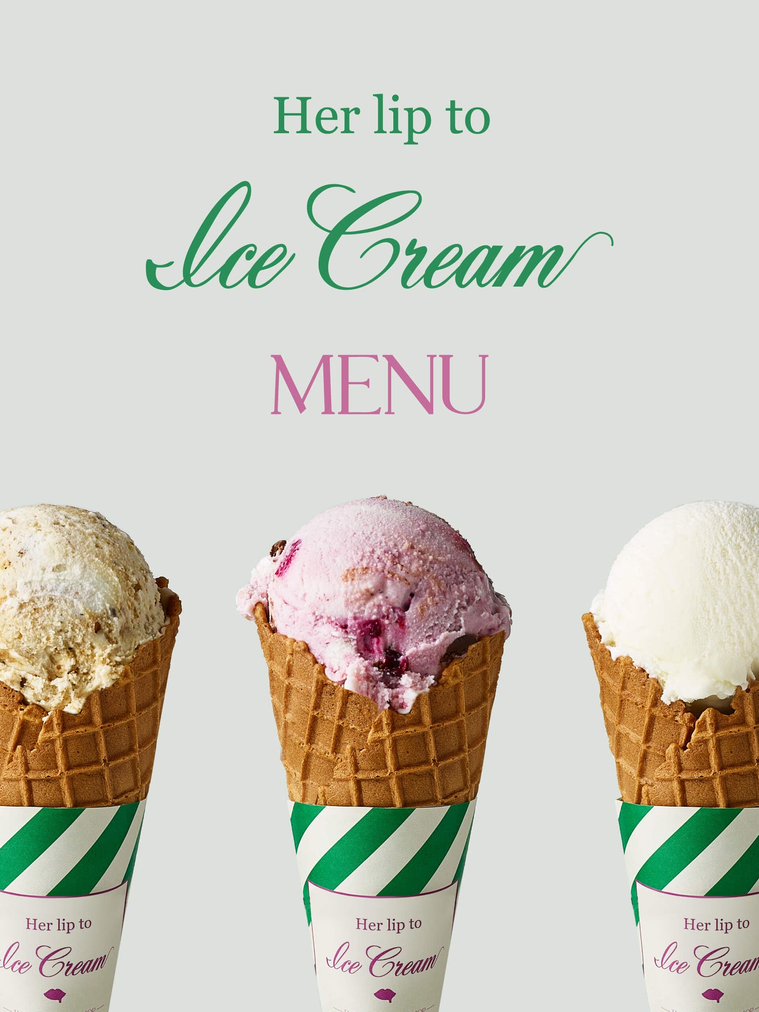 Her lip to Ice Cream MENU
