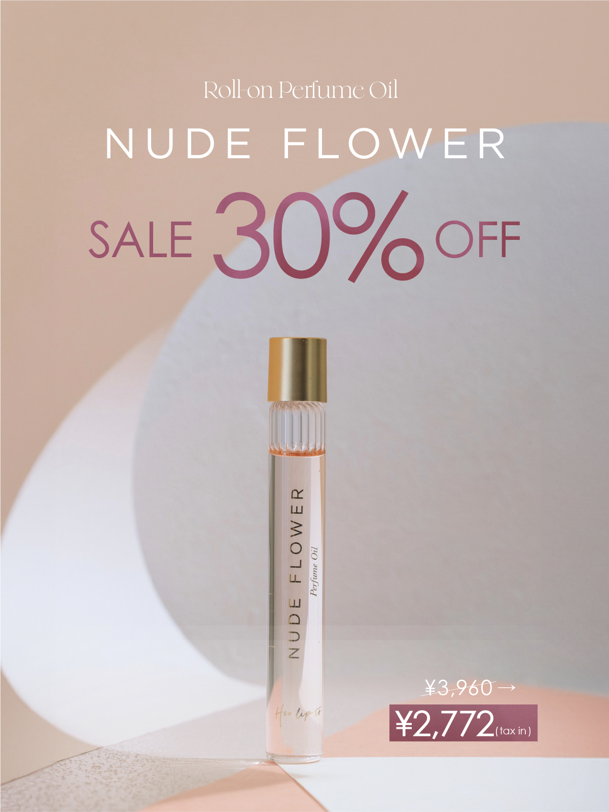 【Info】Roll-on Perfume Oil - NUDE FLOWER - 30%OFFセール開催について