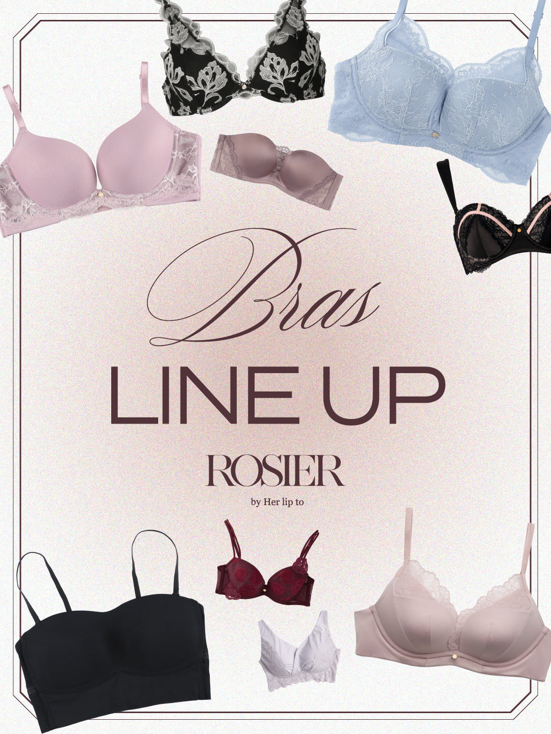 ROSIER Bras LINE UP