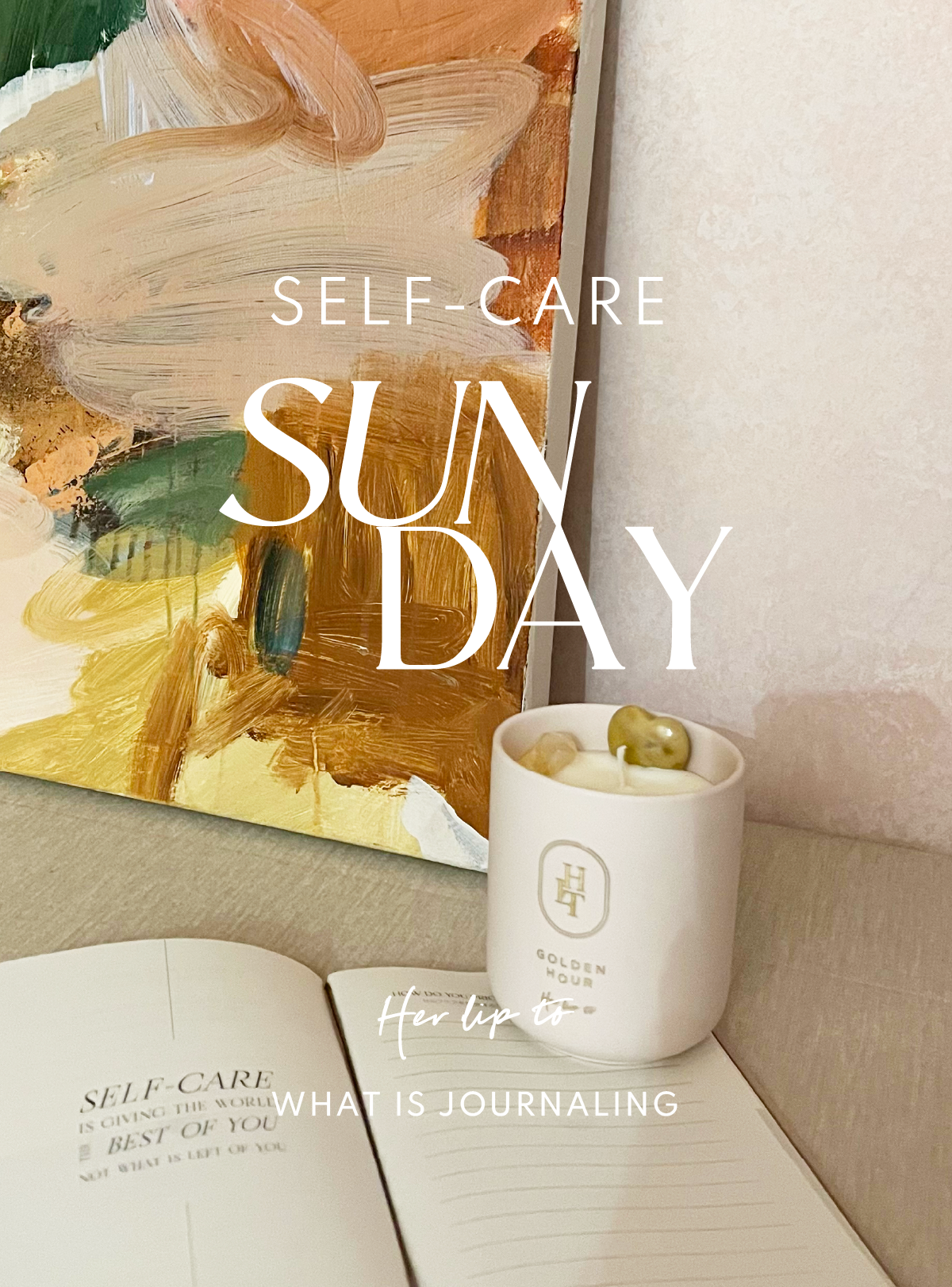 SELF-CARE SUNDAY