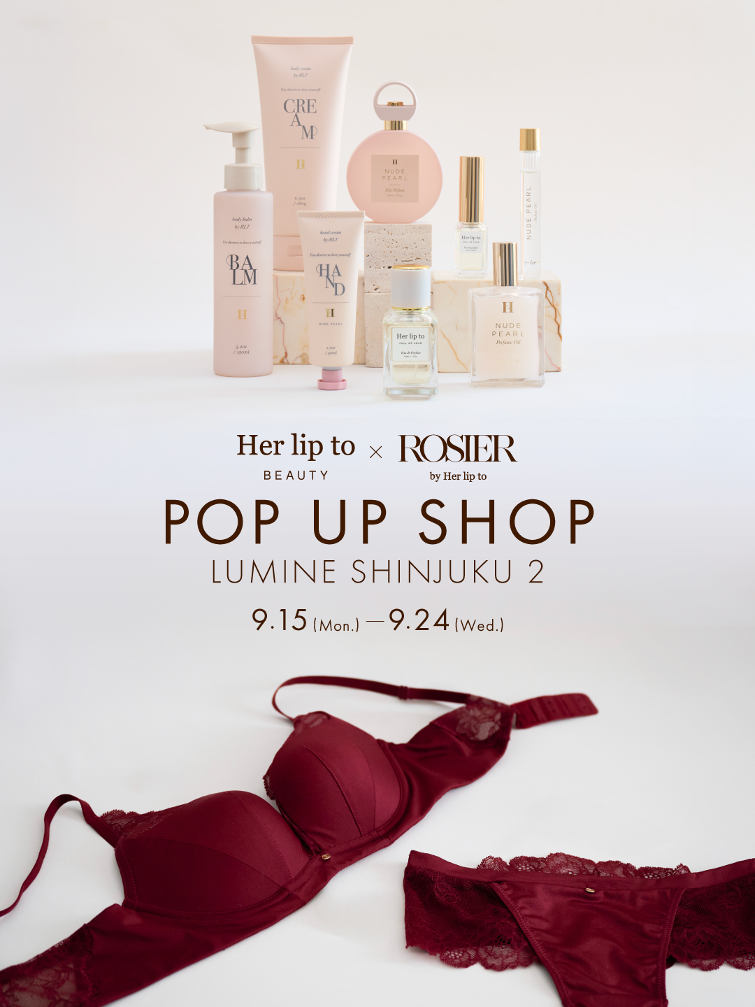 POP UP SHOP】「Her lip to BEAUTY」と「ROSIER by Her lip to」が POP UP SHOP】「Her lip to BEAUTY」と「ROSIER by Her lip to」が