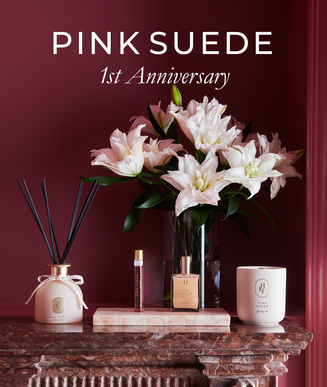 PINK SUEDE 1st Anniversary