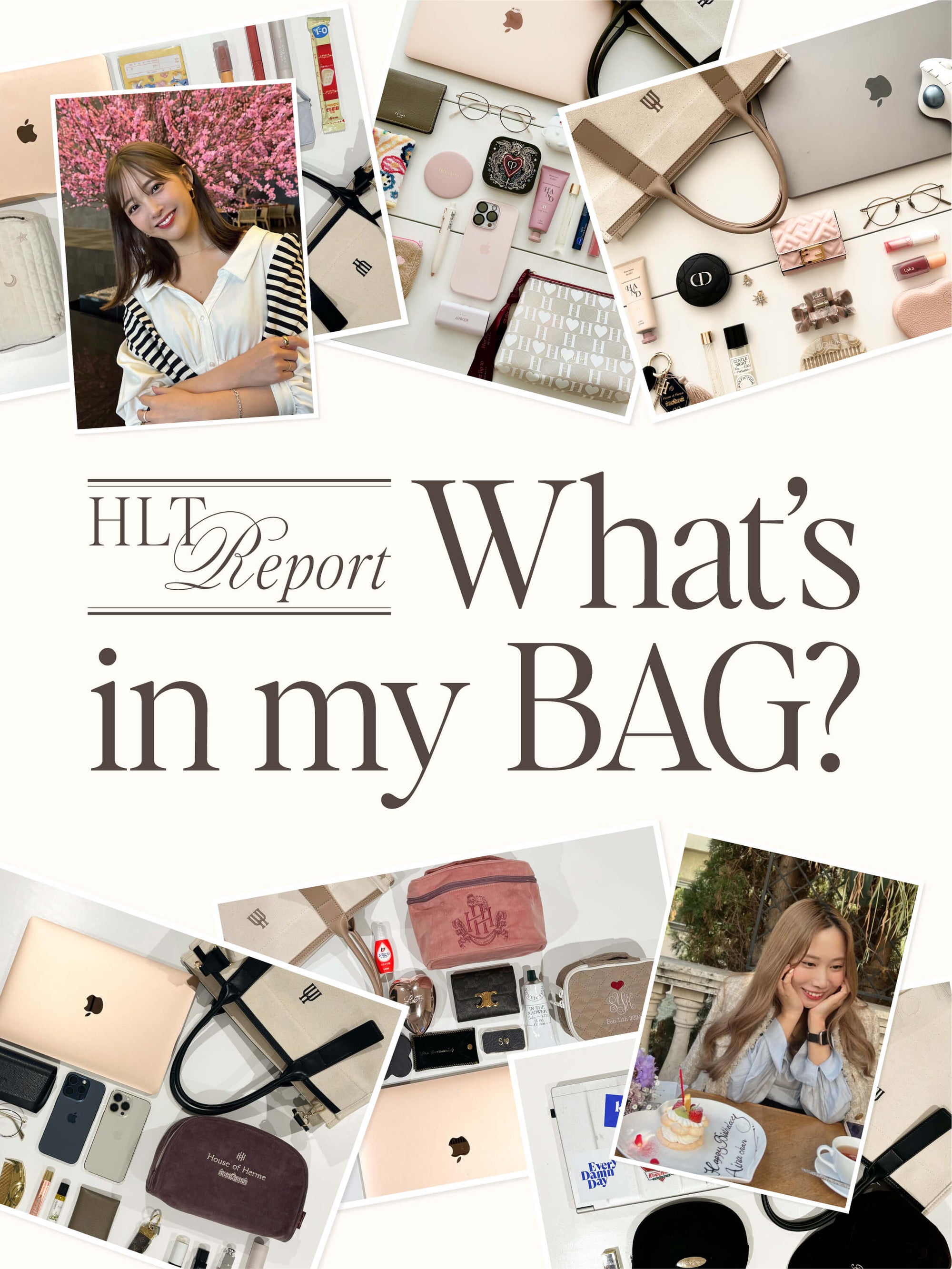 【HLT REPORT】 What’s in my Bag?