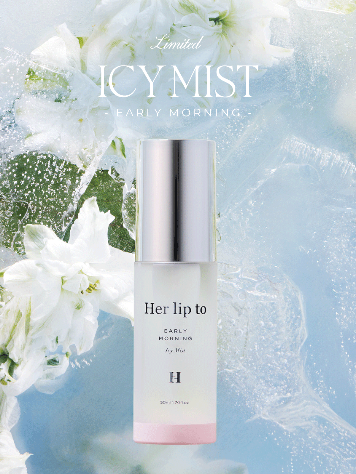 【LIMITED】ICY MIST - EARLY MORNING -